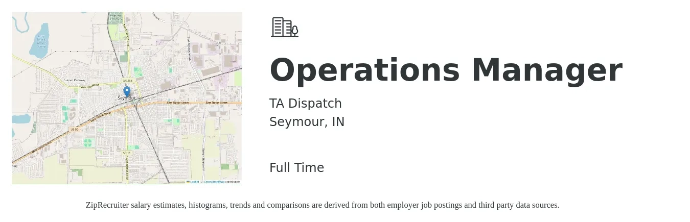 TA Dispatch job posting for a Operations Manager in Seymour, IN with a salary of $35,700 to $67,400 Yearly with a map of Seymour location.