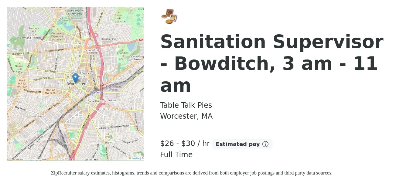 Table Talk Pies job posting for a Sanitation Supervisor - Bowditch, 3 am - 11 am in Worcester, MA with a salary of $28 to $32 Hourly with a map of Worcester location.