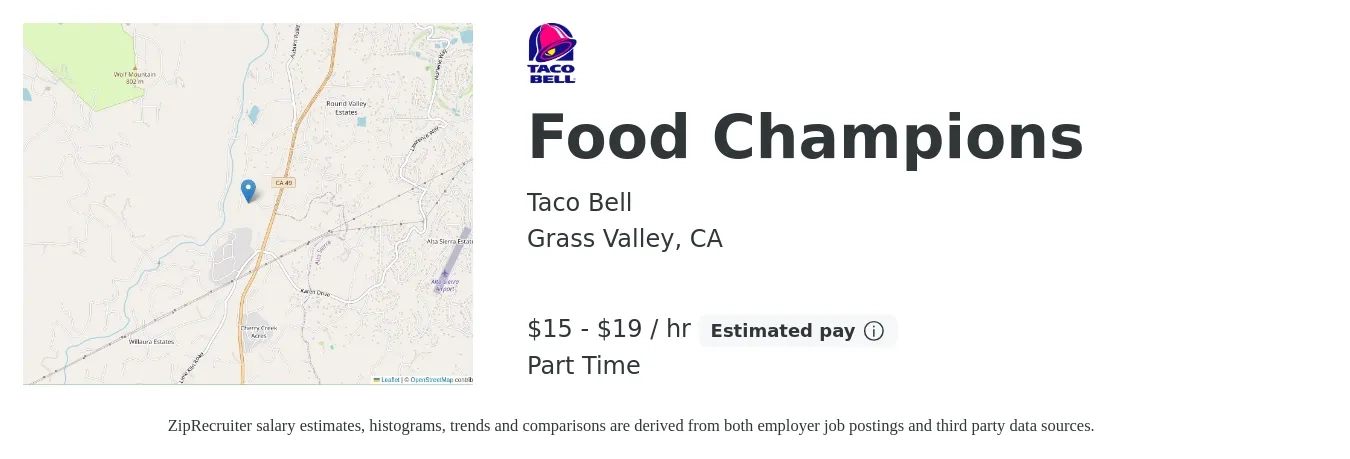 Taco Bell job posting for a Food Champions in Grass Valley, CA with a salary of $16 to $20 Hourly with a map of Grass Valley location.
