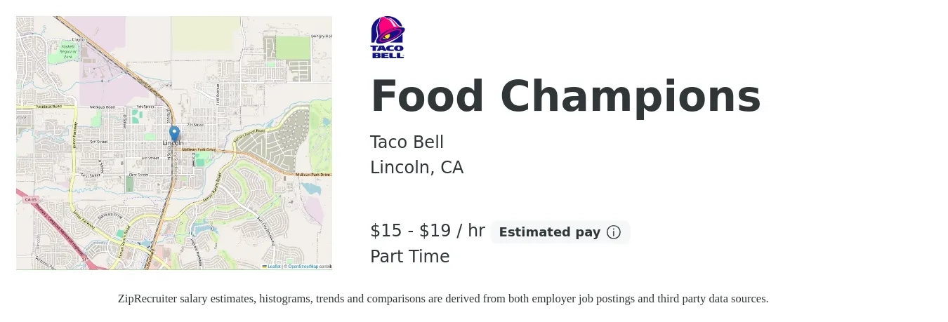 Taco Bell job posting for a Food Champions in Lincoln, CA with a salary of $16 to $20 Hourly with a map of Lincoln location.
