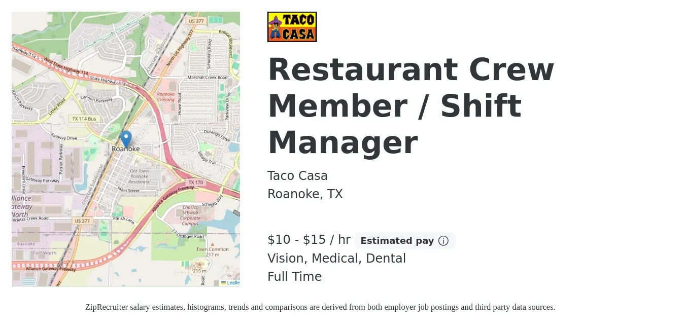 Taco Casa job posting for a Restaurant Crew Member / Shift Manager in Roanoke, TX with a salary of $11 to $16 Hourly and benefits including dental, life_insurance, medical, pto, and vision with a map of Roanoke location.