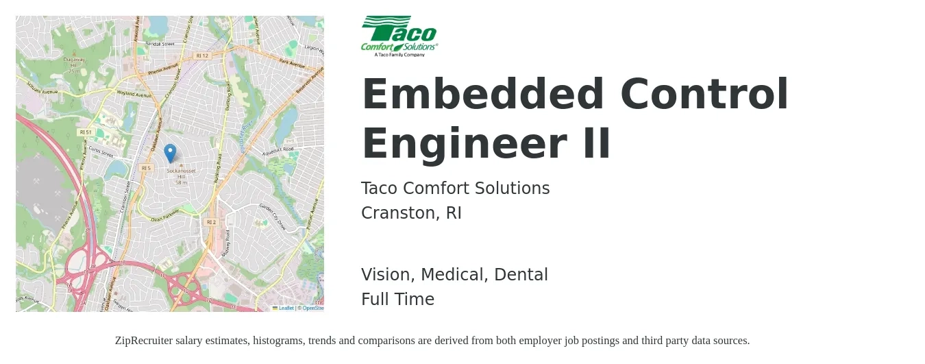 Taco Comfort Solutions job posting for a Embedded Control Engineer II in Cranston, RI with a salary of $100,400 to $137,500 Yearly and benefits including dental, life_insurance, medical, pto, retirement, and vision with a map of Cranston location.