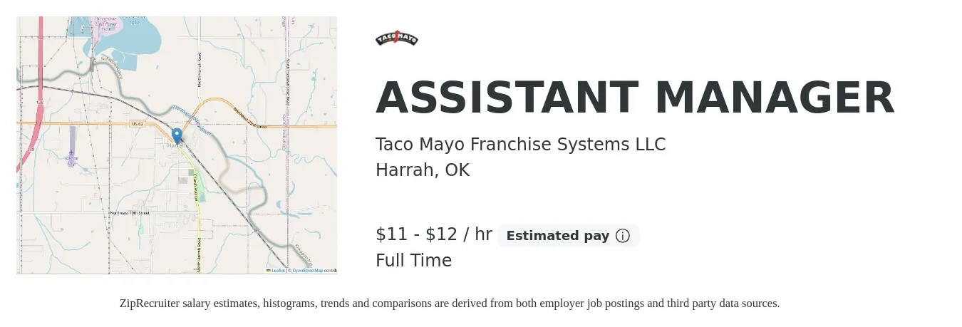 Taco Mayo Franchise Systems LLC job posting for a ASSISTANT MANAGER in Harrah, OK with a salary of $12 to $13 Hourly with a map of Harrah location.