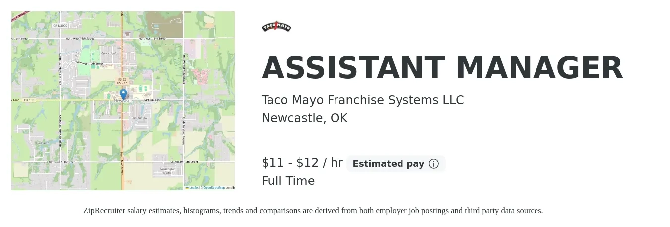 Taco Mayo Franchise Systems LLC job posting for a ASSISTANT MANAGER in Newcastle, OK with a salary of $12 to $13 Hourly with a map of Newcastle location.