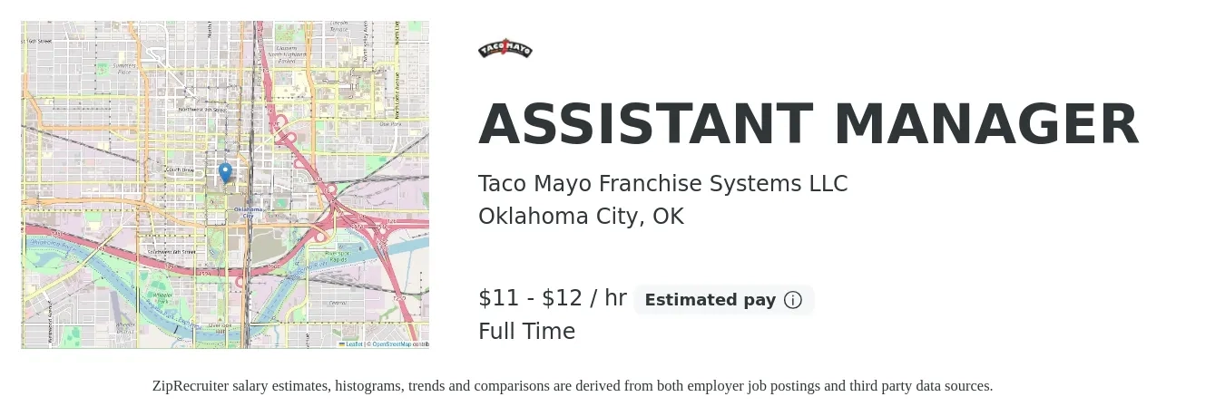 Taco Mayo Franchise Systems LLC job posting for a ASSISTANT MANAGER in Oklahoma City, OK with a salary of $13 to $14 Hourly with a map of Oklahoma City location.