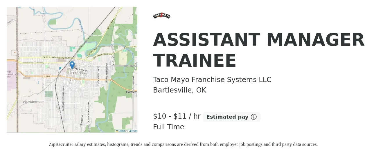 Taco Mayo Franchise Systems LLC job posting for a ASSISTANT MANAGER TRAINEE in Bartlesville, OK with a salary of $11 to $12 Hourly with a map of Bartlesville location.