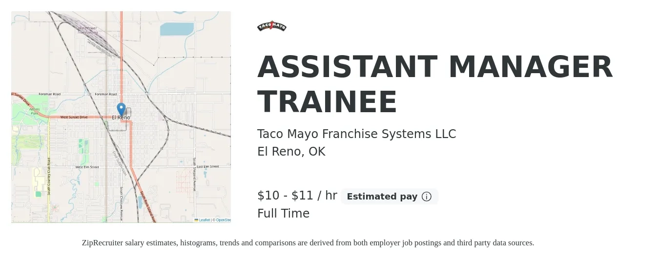 Taco Mayo Franchise Systems LLC job posting for a ASSISTANT MANAGER TRAINEE in El Reno, OK with a salary of $11 to $12 Hourly with a map of El Reno location.
