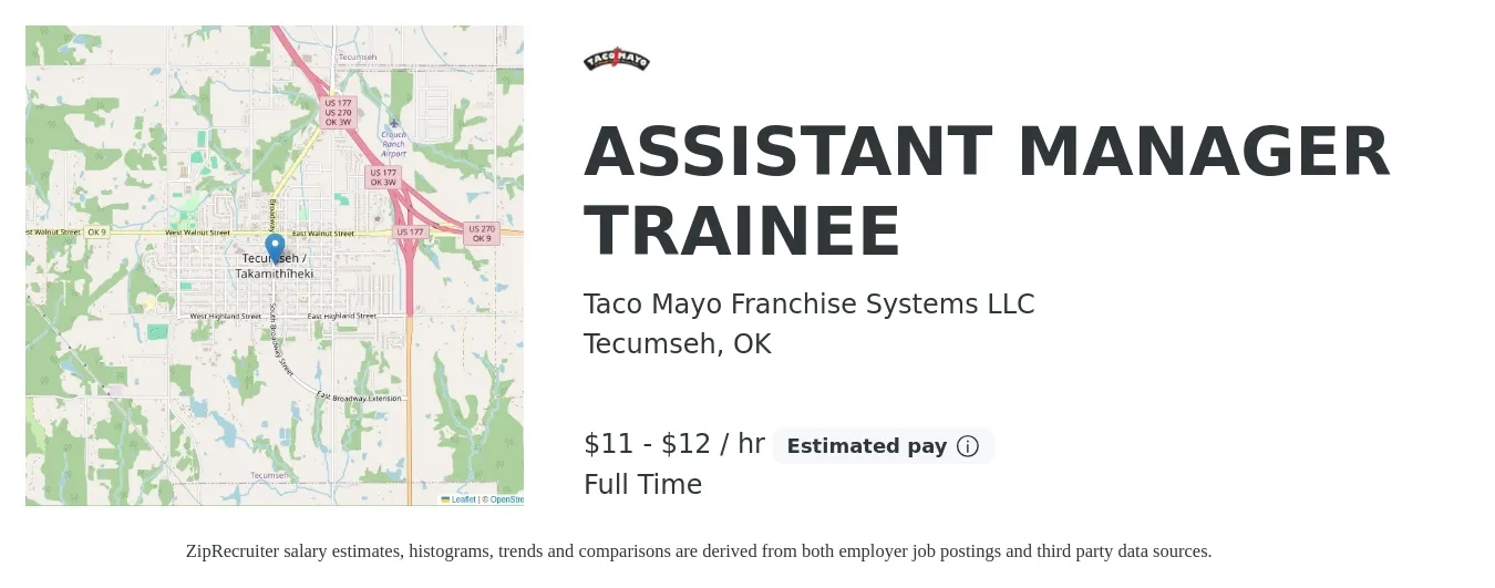 Taco Mayo Franchise Systems LLC job posting for a ASSISTANT MANAGER TRAINEE in Tecumseh, OK with a salary of $12 to $13 Hourly with a map of Tecumseh location.