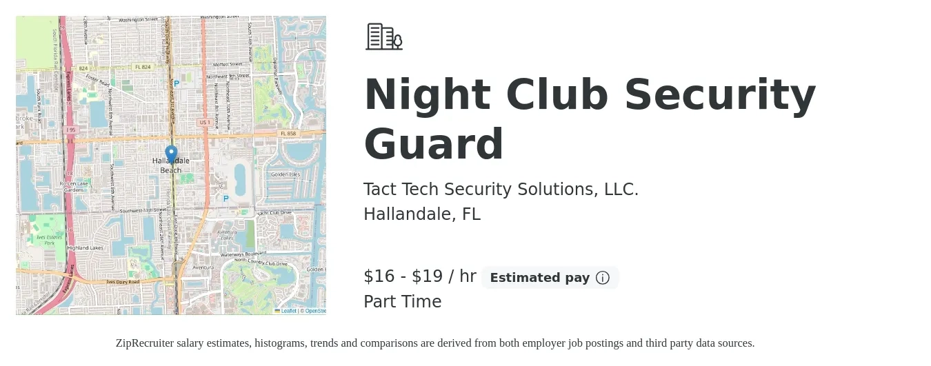 Tact Tech Security Solutions, LLC. job posting for a Night Club Security Guard in Hallandale, FL with a salary of $17 to $20 Hourly with a map of Hallandale location.