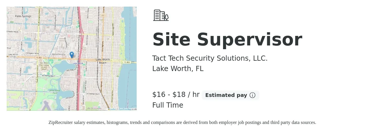 Tact Tech Security Solutions, LLC. job posting for a Site Supervisor in Lake Worth, FL with a salary of $17 to $19 Hourly with a map of Lake Worth location.