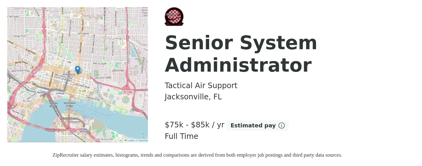 Tactical Air Support job posting for a Senior System Administrator in Jacksonville, FL with a salary of $75,000 to $85,000 Yearly with a map of Jacksonville location.