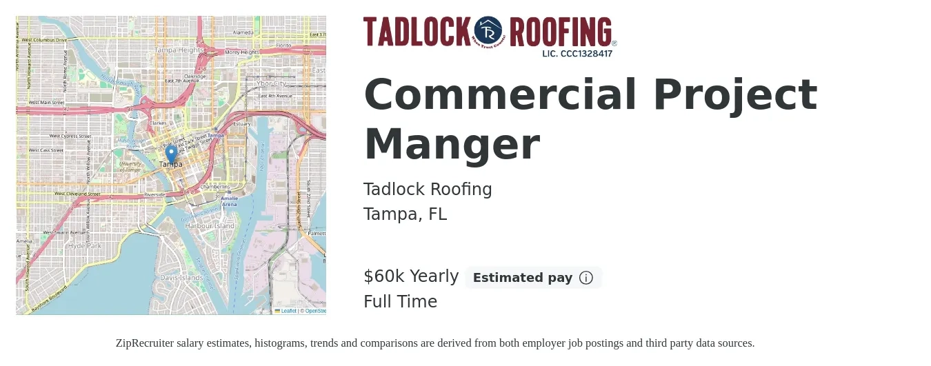 Tadlock Roofing job posting for a Commercial Project Manger in Tampa, FL with a salary of $70,900 to $112,500 Yearly with a map of Tampa location.