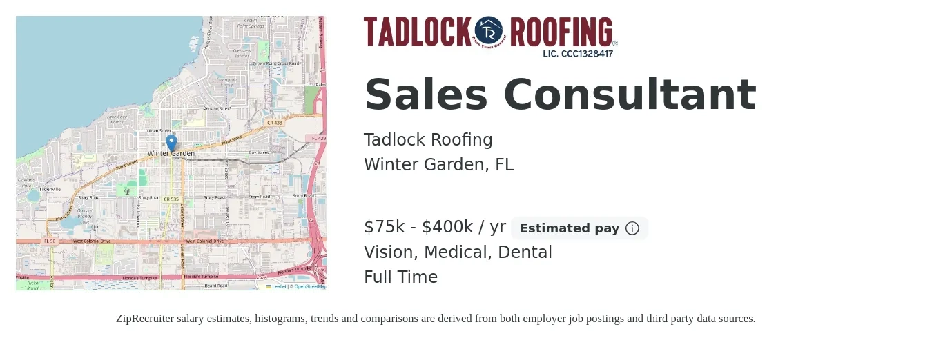 Tadlock Roofing job posting for a Sales Consultant in Winter Garden, FL with a salary of $75,000 to $400,000 Yearly and benefits including dental, medical, retirement, and vision with a map of Winter Garden location.