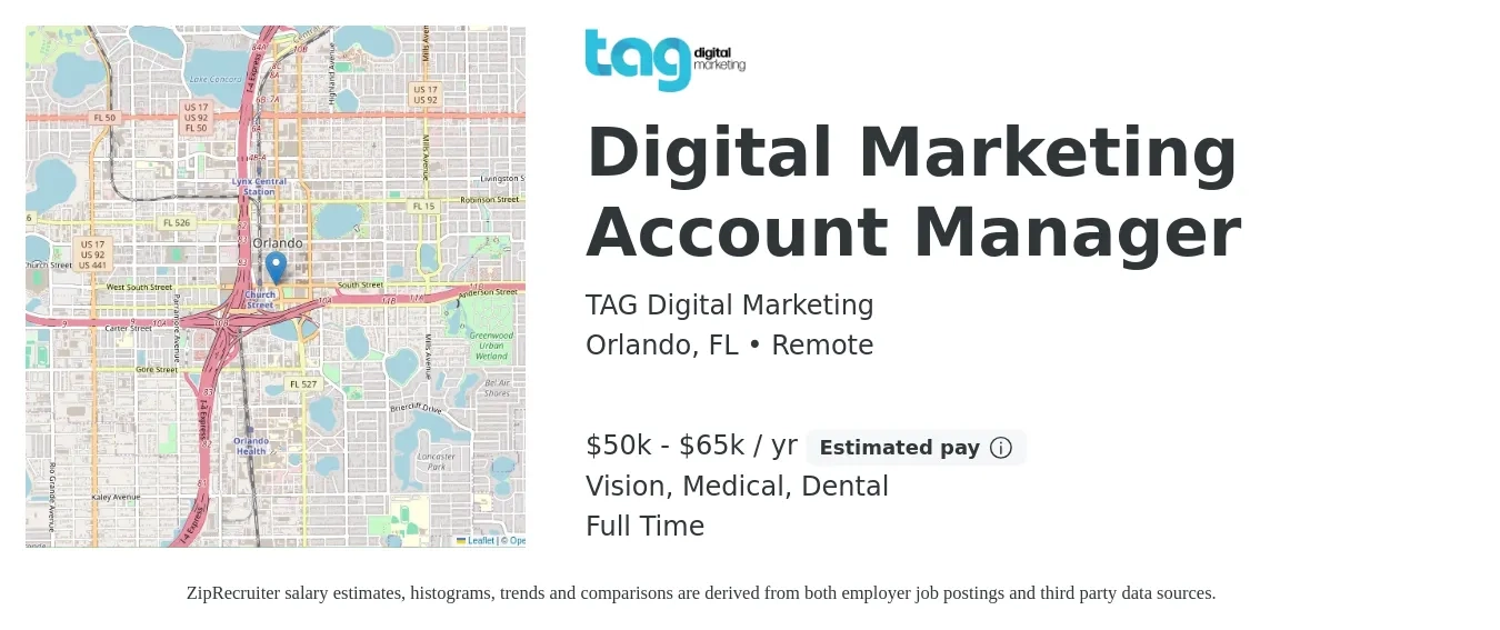 TAG Digital Marketing job posting for a Digital Marketing Account Manager in Orlando, FL with a salary of $50,000 to $65,000 Yearly and benefits including medical, vision, dental, and life_insurance with a map of Orlando location.