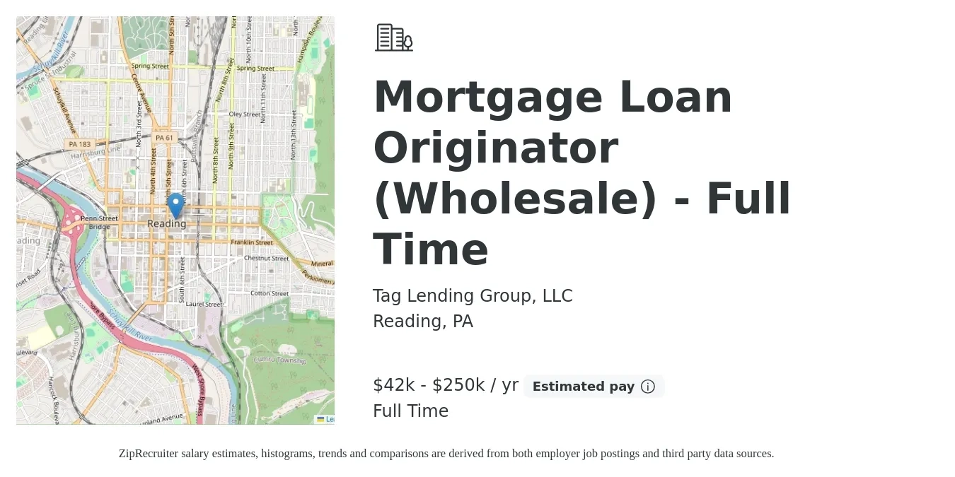 Tag Lending Group, LLC job posting for a Mortgage Loan Originator (Wholesale) - Full Time in Reading, PA with a salary of $42,000 to $250,000 Yearly with a map of Reading location.