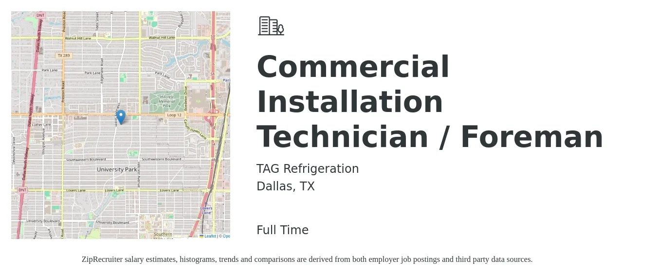 TAG Refrigeration job posting for a Commercial Installation Technician / Foreman in Dallas, TX with a salary of $24 to $34 Hourly with a map of Dallas location.