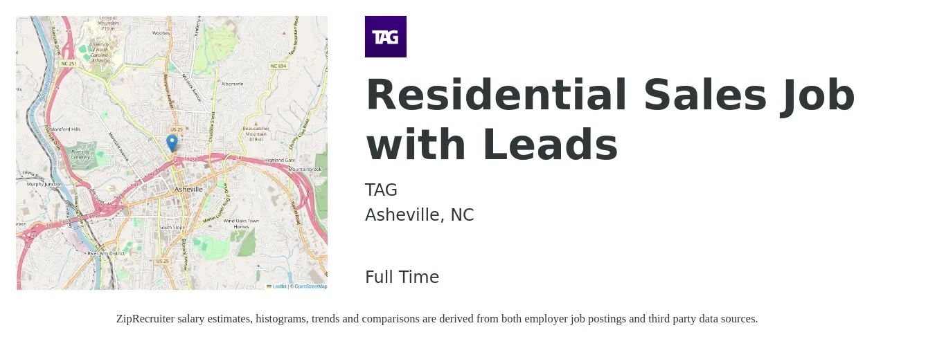 TAG job posting for a Residential Sales Job with Leads in Asheville, NC with a salary of $30,000 to $100,000 Weekly with a map of Asheville location.