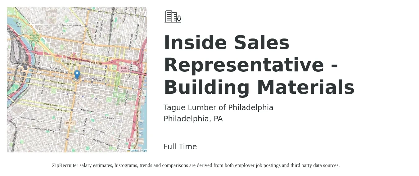 Tague Lumber of Philadelphia job posting for a Inside Sales Representative - Building Materials in Philadelphia, PA with a salary of $38,000 to $56,800 Yearly with a map of Philadelphia location.