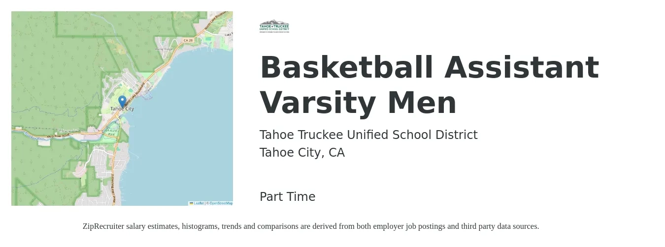 Tahoe Truckee Unified School District job posting for a Basketball Assistant Varsity Men in Tahoe City, CA with a salary of $31,600 to $59,300 Yearly with a map of Tahoe City location.