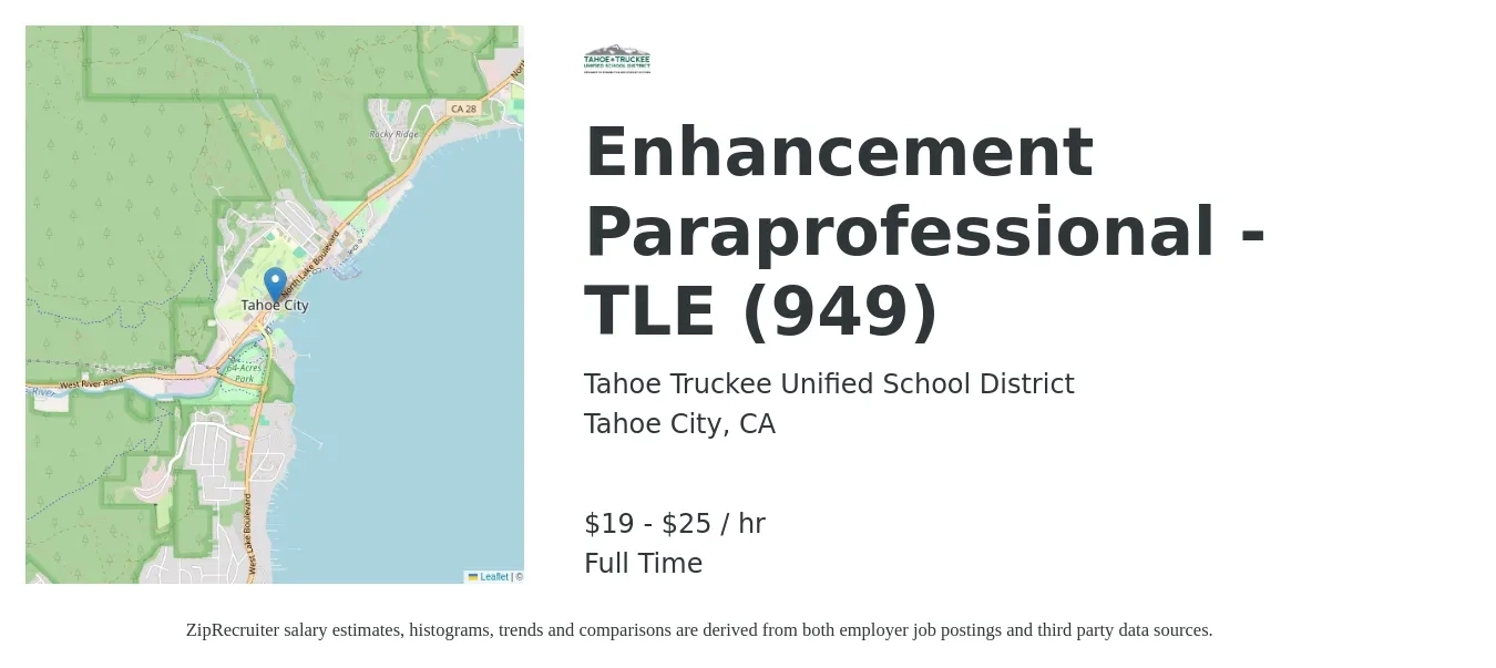 Tahoe Truckee Unified School District job posting for a Enhancement Paraprofessional - TLE (949) in Tahoe City, CA with a salary of $21 to $26 Hourly with a map of Tahoe City location.