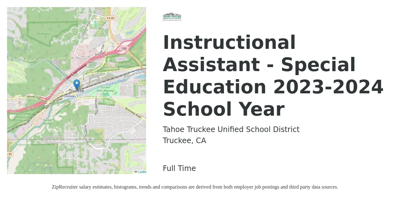 Tahoe Truckee Unified School District job posting for a Instructional Assistant - Special Education 2023-2024 School Year in Truckee, CA with a salary of $18 to $23 Hourly with a map of Truckee location.