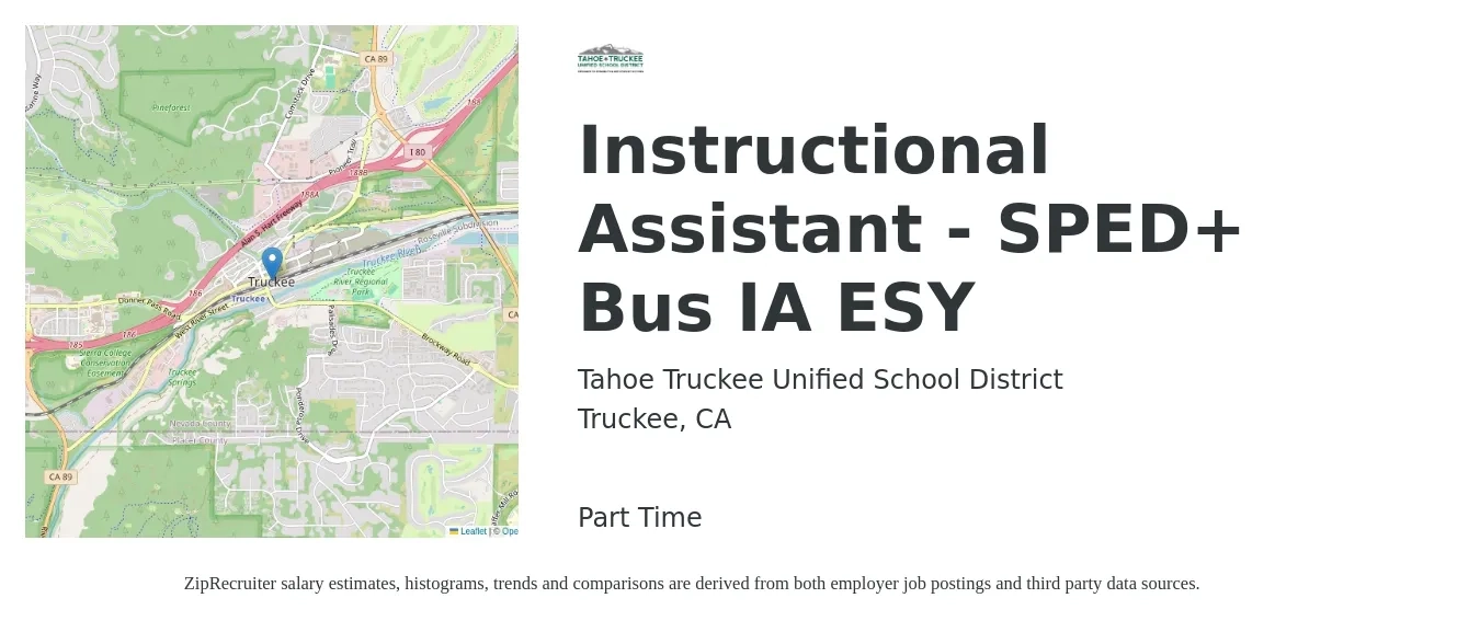 Tahoe Truckee Unified School District job posting for a Instructional Assistant - SPED+ Bus IA ESY in Truckee, CA with a salary of $18 to $23 Hourly with a map of Truckee location.
