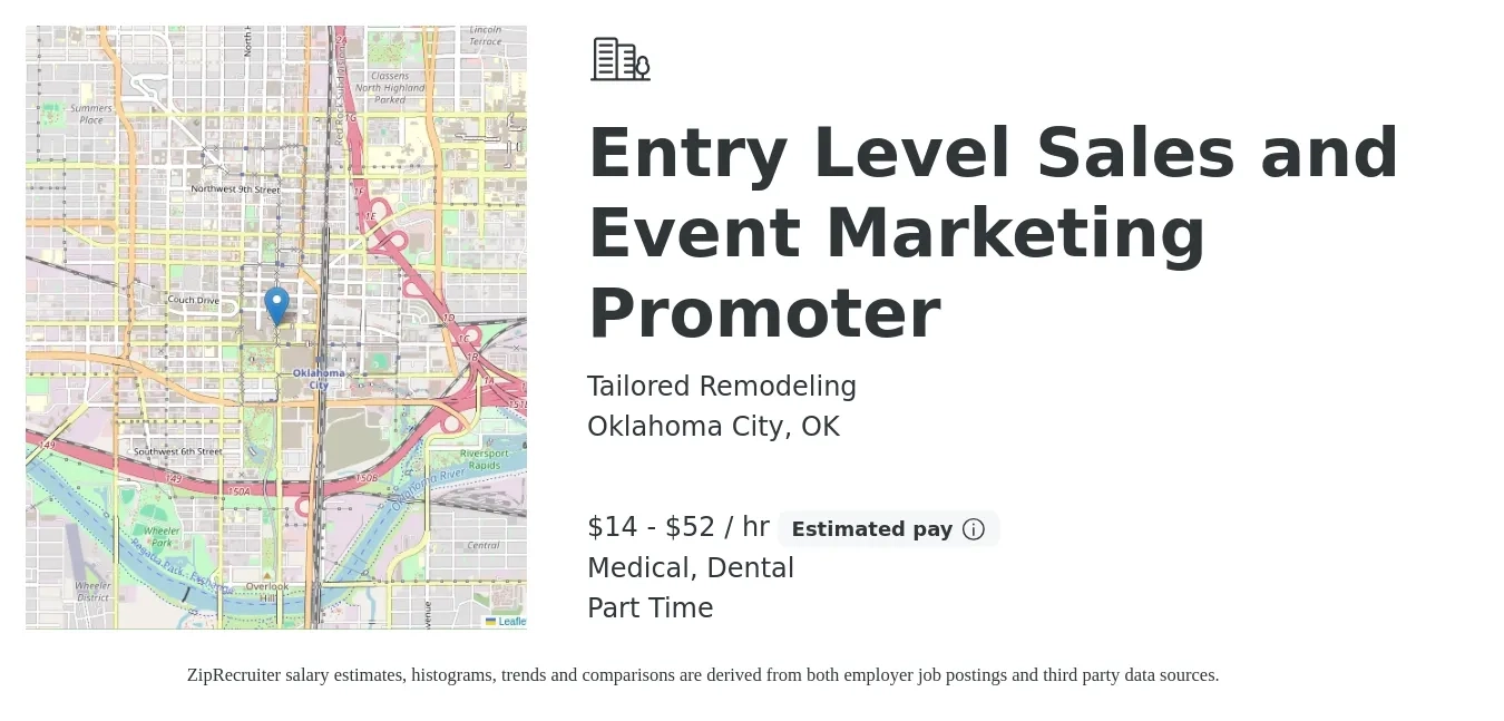 Tailored Remodeling job posting for a Entry Level Sales and Event Marketing Promoter in Oklahoma City, OK with a salary of $15 to $55 Hourly (plus commission) and benefits including medical, and dental with a map of Oklahoma City location.