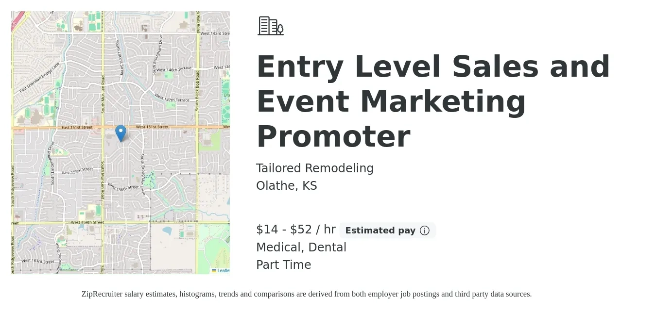 Tailored Remodeling job posting for a Entry Level Sales and Event Marketing Promoter in Olathe, KS with a salary of $15 to $55 Hourly (plus commission) and benefits including dental, and medical with a map of Olathe location.