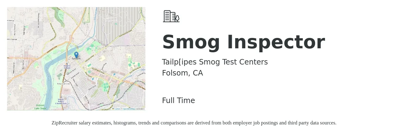 Tailp[ipes Smog Test Centers job posting for a Smog Inspector in Folsom, CA with a salary of $18 to $29 Hourly with a map of Folsom location.
