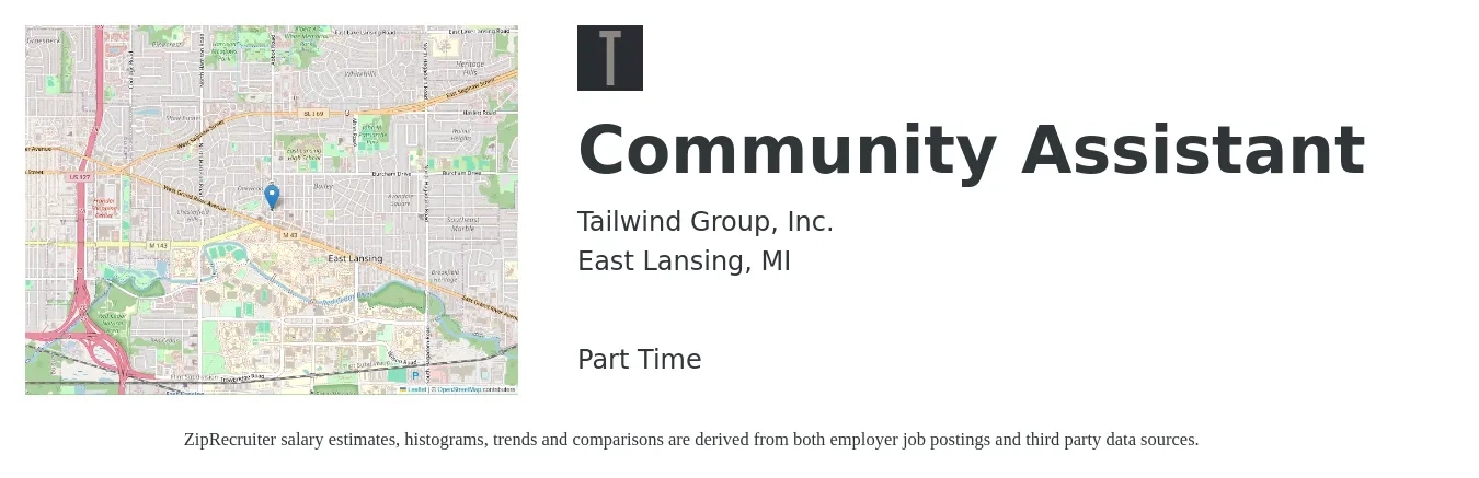 Tailwind Group Inc job posting for a Community Assistant in East Lansing, MI with a salary of $15 to $20 Hourly with a map of East Lansing location.