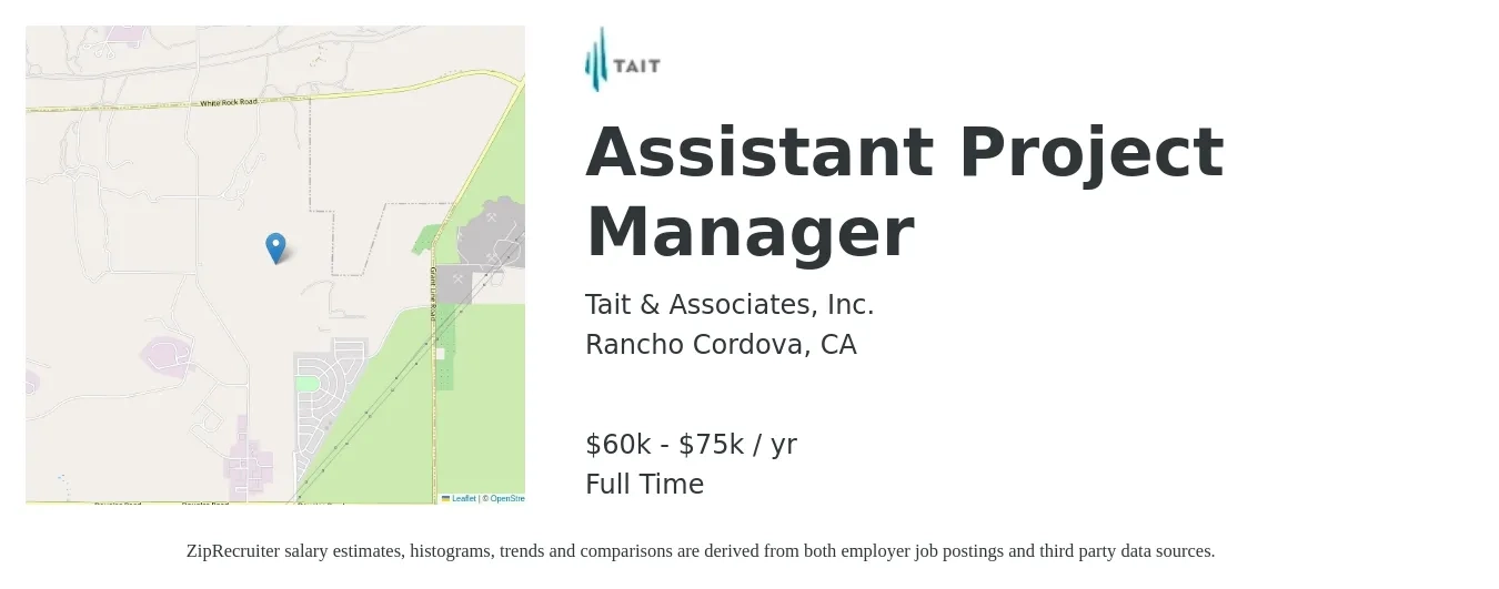 Tait & Associates, Inc. job posting for a Assistant Project Manager in Rancho Cordova, CA with a salary of $60,000 to $75,000 Yearly with a map of Rancho Cordova location.