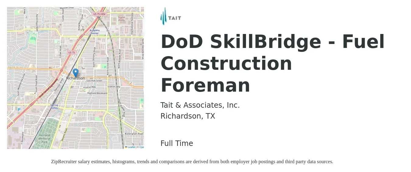 Tait & Associates, Inc. job posting for a DoD SkillBridge - Fuel Construction Foreman in Richardson, TX with a salary of $64,500 to $104,900 Yearly with a map of Richardson location.