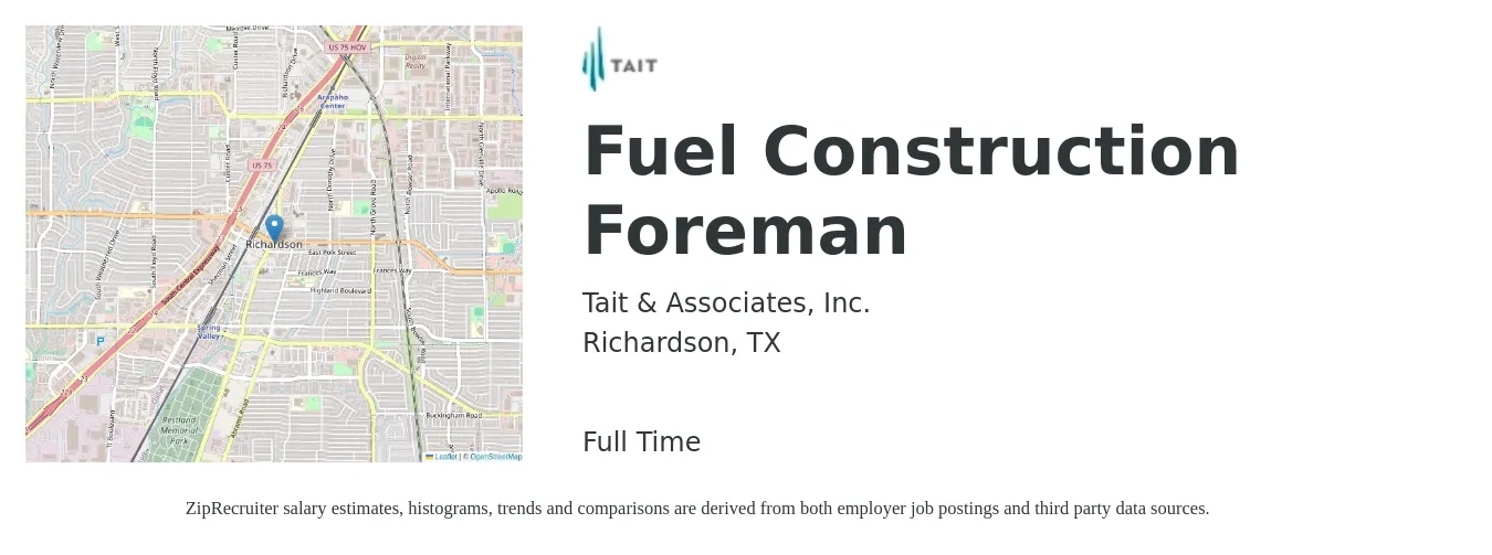 Tait & Associates, Inc. job posting for a Fuel Construction Foreman in Richardson, TX with a salary of $30 to $50 Hourly with a map of Richardson location.