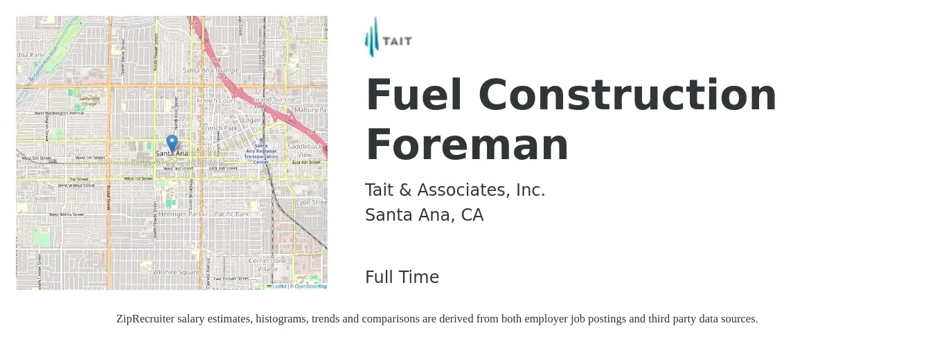 Tait & Associates, Inc. job posting for a Fuel Construction Foreman in Santa Ana, CA with a salary of $30 to $50 Hourly with a map of Santa Ana location.