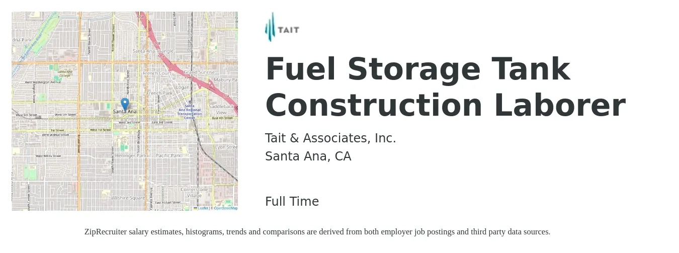 Tait & Associates, Inc. job posting for a Fuel Storage Tank Construction Laborer in Santa Ana, CA with a salary of $20 to $30 Hourly with a map of Santa Ana location.