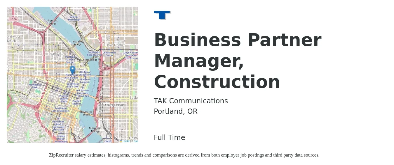 TAK Communications job posting for a Business Partner Manager, Construction in Portland, OR with a salary of $53,000 to $87,500 Yearly with a map of Portland location.