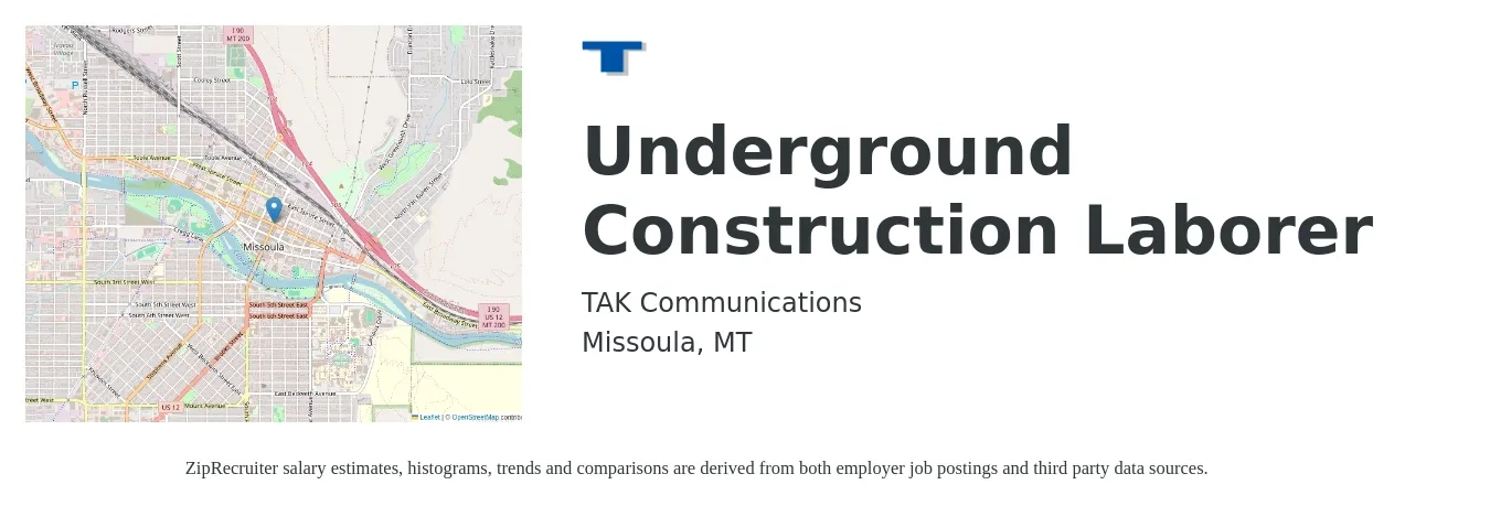 TAK Communications job posting for a Underground Construction Laborer in Missoula, MT with a salary of $18 to $22 Hourly with a map of Missoula location.