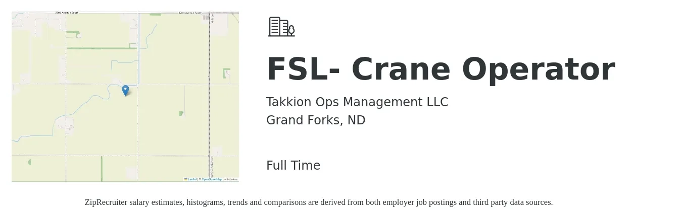 Takkion Ops Management LLC job posting for a FSL- Crane Operator in Grand Forks, ND with a salary of $24 to $36 Hourly with a map of Grand Forks location.