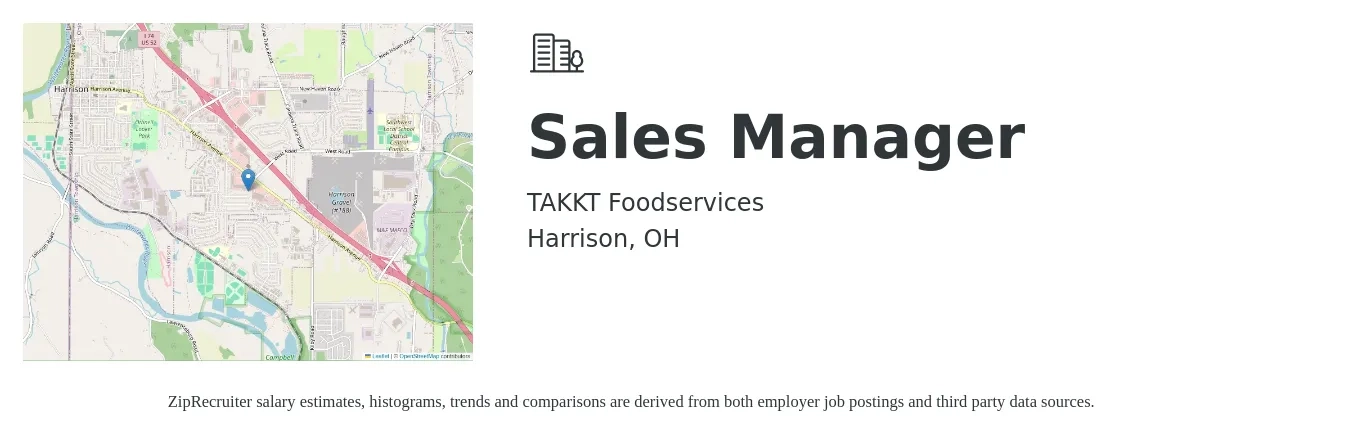 TAKKT Foodservices job posting for a Sales Manager in Harrison, OH with a salary of $42,700 to $91,500 Yearly and benefits including retirement, vision, dental, life_insurance, and medical with a map of Harrison location.