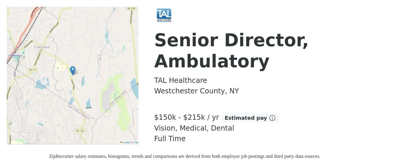 TAL Healthcare job posting for a Senior Director, Ambulatory in Westchester County, NY with a salary of $150,000 to $215,000 Yearly and benefits including medical, pto, retirement, vision, dental, and life_insurance with a map of Westchester County location.