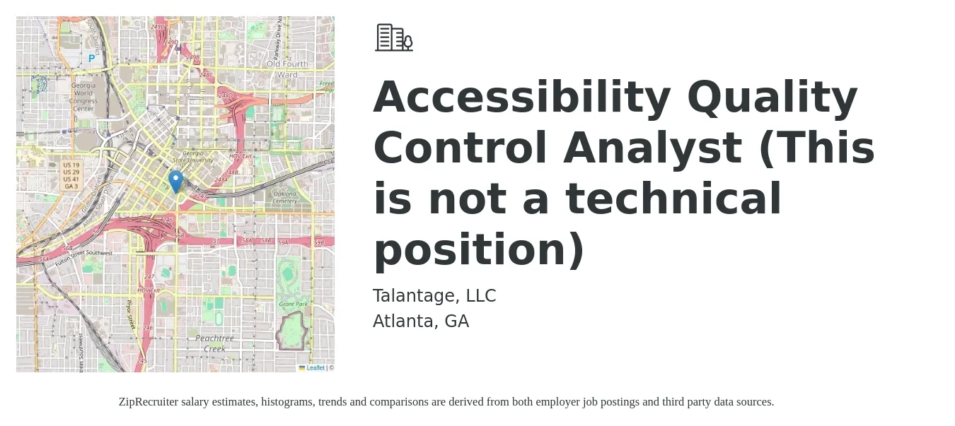 Talantage, LLC job posting for a Accessibility Quality Control Analyst (This is not a technical position) in Atlanta, GA with a salary of $23 to $31 Hourly with a map of Atlanta location.
