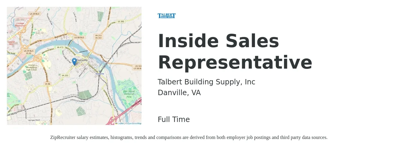Talbert Building Supply, Inc job posting for a Inside Sales Representative in Danville, VA with a salary of $36,700 to $54,800 Yearly with a map of Danville location.