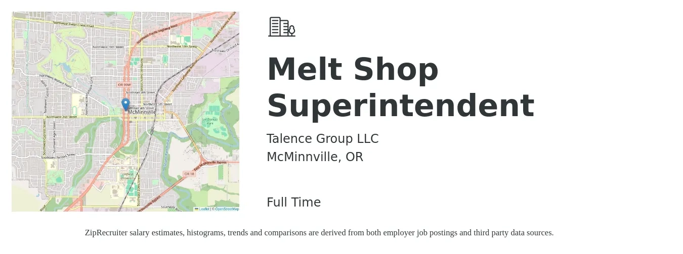 Talence Group LLC job posting for a Melt Shop Superintendent in McMinnville, OR with a salary of $23 to $39 Hourly with a map of McMinnville location.