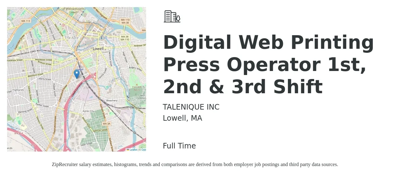 TALENIQUE INC job posting for a Digital Web Printing Press Operator 1st, 2nd & 3rd Shift in Lowell, MA with a salary of $20 Hourly with a map of Lowell location.