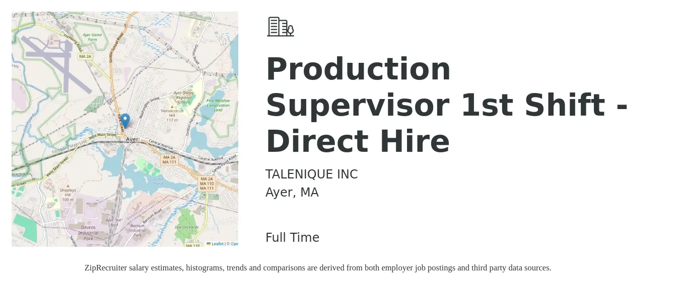 TALENIQUE INC job posting for a Production Supervisor 1st Shift - Direct Hire in Ayer, MA with a salary of $80,000 Yearly with a map of Ayer location.