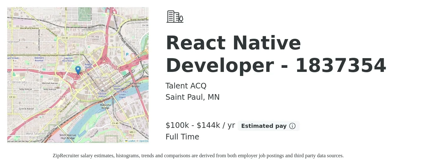 Talent ACQ job posting for a React Native Developer - 1837354 in Saint Paul, MN with a salary of $100,000 to $144,000 Yearly with a map of Saint Paul location.