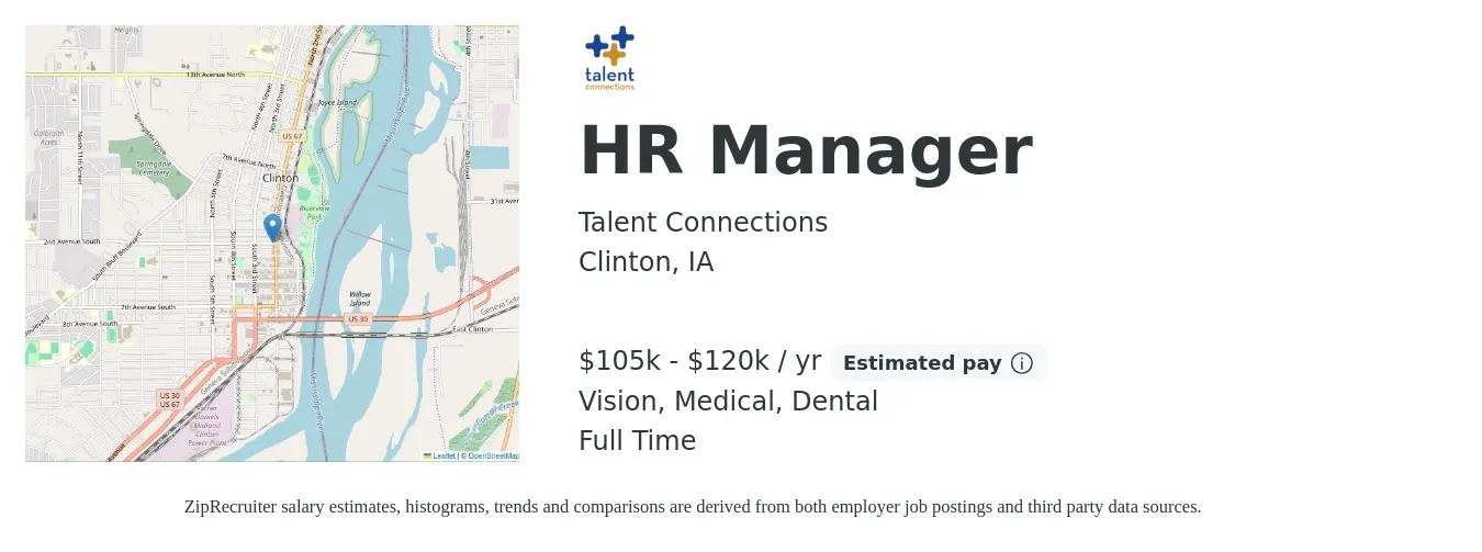 Talent Connections job posting for a HR Manager in Clinton, IA with a salary of $105,000 to $120,000 Yearly and benefits including vision, dental, life_insurance, medical, pto, and retirement with a map of Clinton location.