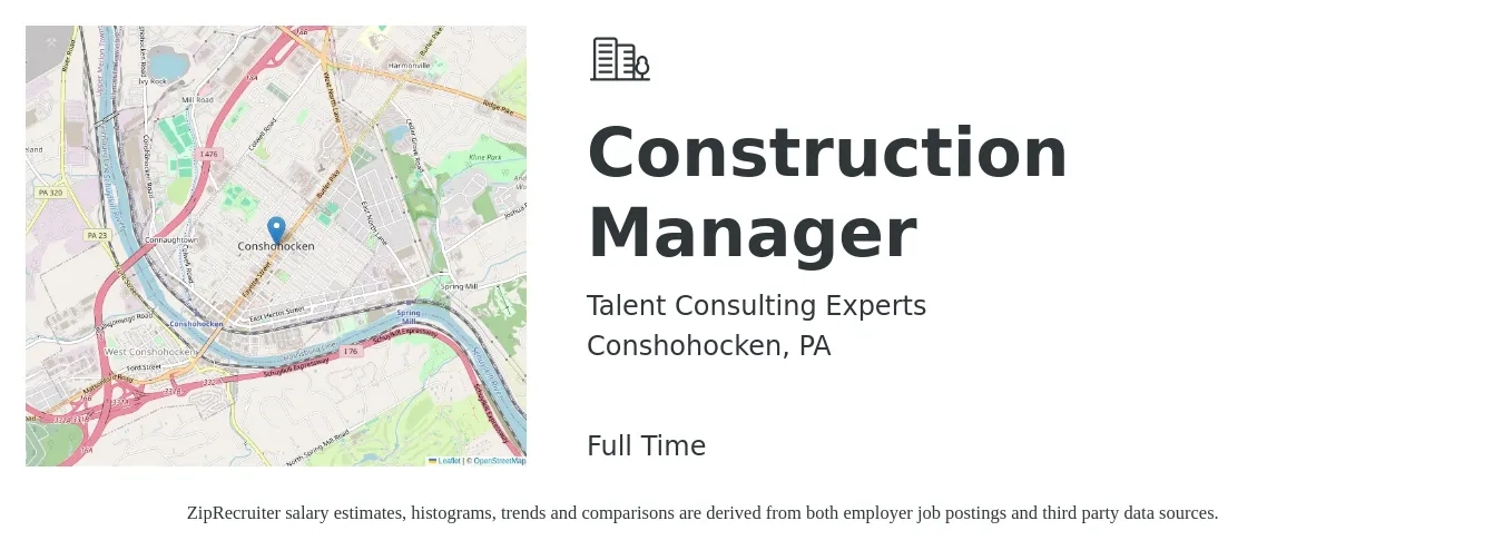 Talent Consulting Experts job posting for a Construction Manager in Conshohocken, PA with a salary of $69,900 to $113,700 Yearly with a map of Conshohocken location.