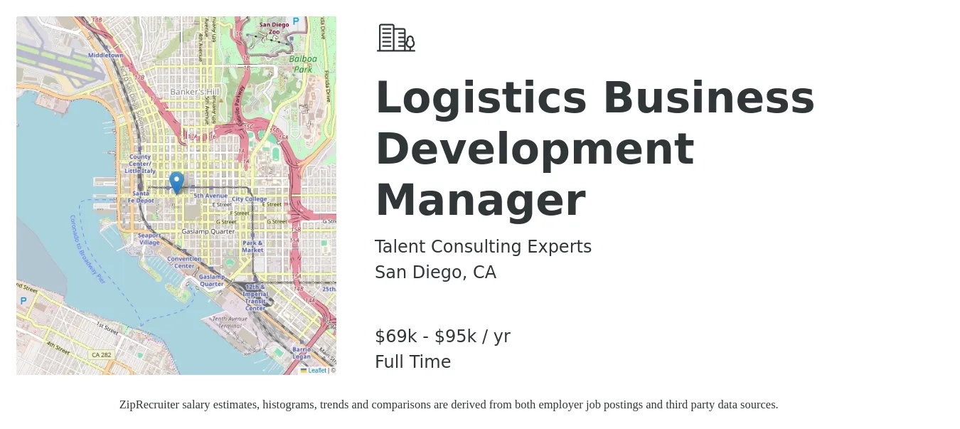 Talent Consulting Experts job posting for a Logistics Business Development Manager in San Diego, CA with a salary of $69,000 to $95,000 Yearly with a map of San Diego location.