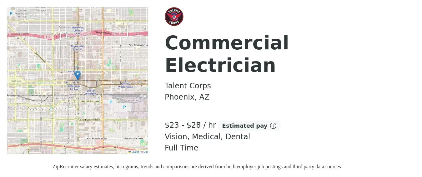 Talent Corps job posting for a Commercial Electrician in Phoenix, AZ with a salary of $22 to $28 Hourly and benefits including medical, vision, and dental with a map of Phoenix location.